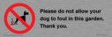 please-do-not-allow-your-dog-to-foul-in-this-garden-thank-you~